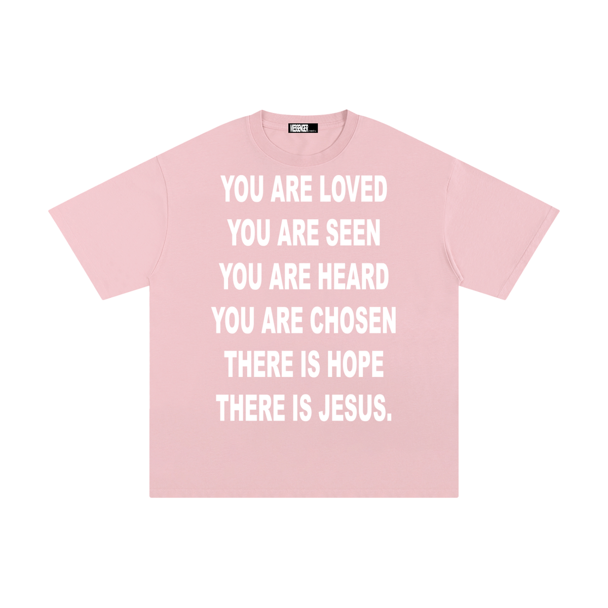I AM A MESSENGER pink tee
