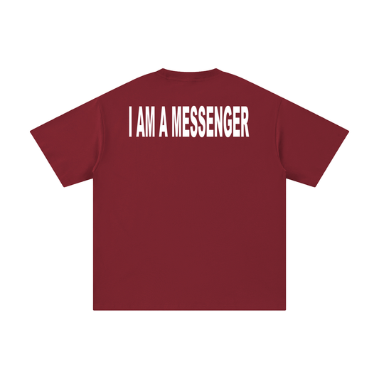 I AM A MESSENGER red tee